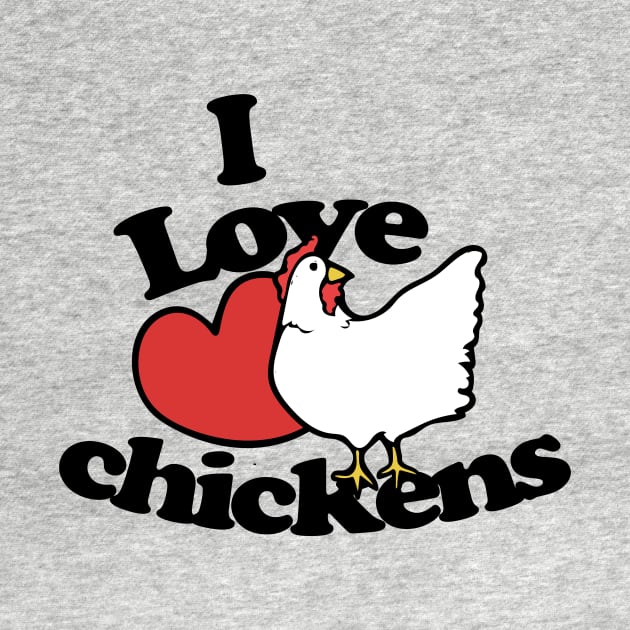 I love chickens by bubbsnugg